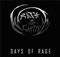Wrath Of The Captive : Days of Rage